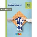 Dagbesteding MZ / niveau 3 & 4 / Werkboek / Traject Welzijn, Boeken, Verzenden, Zo goed als nieuw, Kees van Schaik