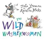 The wild washerwomen by John Yeoman (Paperback), Gelezen, John Yeoman, Verzenden