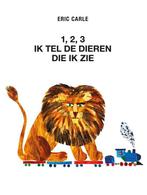 1, 2, 3 Ik tel de dieren die ik zie (maxi-editie) Eric Carle, Boeken, Overige Boeken, Gelezen, Eric Carle, Verzenden
