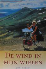 De wind in mijn wielen - Josie Dew 9789069746142 Josie Dew, Verzenden, Zo goed als nieuw, Josie Dew