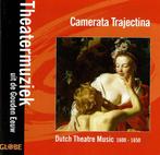 cd - Camerata Trajectina - Dutch Theatre Music 1600-1650, Zo goed als nieuw, Verzenden