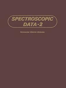 Spectroscopic Data: Volume 2 Homonuclear Diatomic Molecules., Boeken, Overige Boeken, Zo goed als nieuw, Verzenden