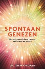 9789020214864 Spontaan genezen Jeffrey Rediger, Verzenden, Nieuw, Jeffrey Rediger