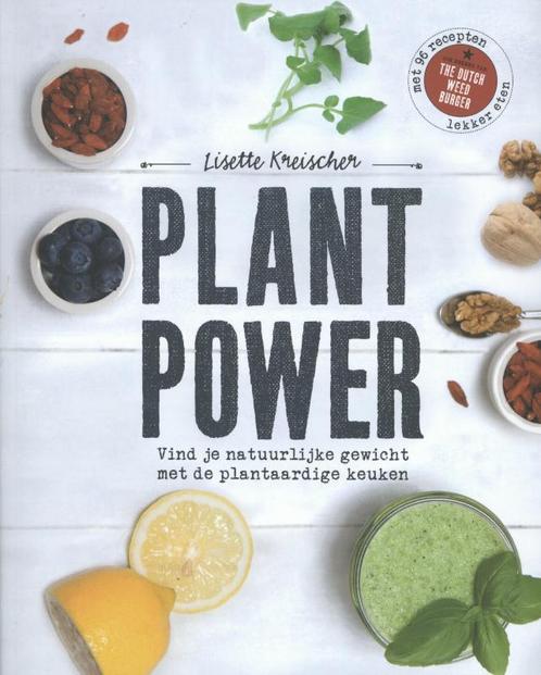 Plant power 9789047203438 Lisette Kreischer, Boeken, Kookboeken, Gelezen, Verzenden