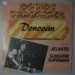 Donovan - Atlantis / Sunshine superman - Single, Pop, Gebruikt, 7 inch, Single