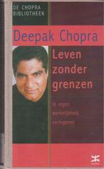 Leven zonder grenzen / De Chopra Bibliotheek 9789021536941, Boeken, Verzenden, Gelezen, Deepak Chopra