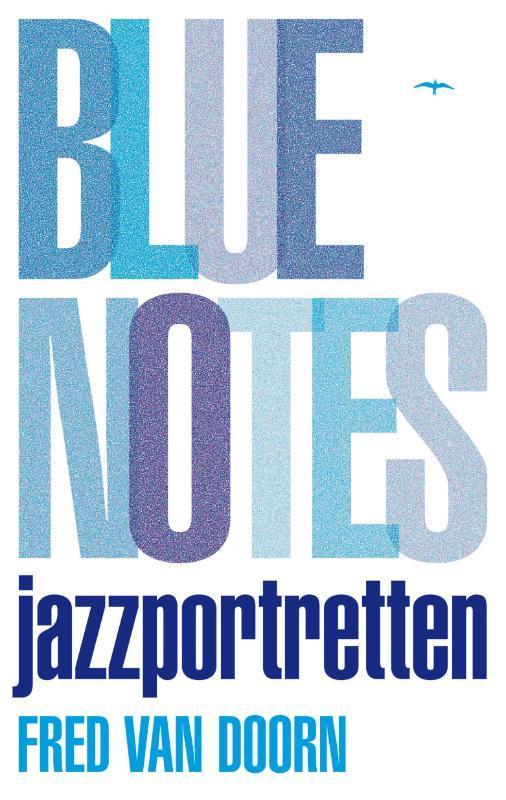 Blue notes 9789060057469 Femke van Doorn, Boeken, Literatuur, Zo goed als nieuw, Verzenden