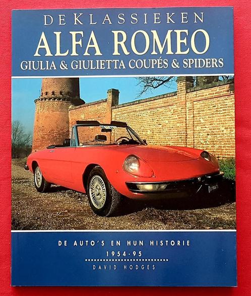 De Klassieken Alfa Romeo Giulia & Giulietta Coupés & Spiders, Boeken, Auto's | Boeken, Alfa Romeo, Zo goed als nieuw, Verzenden