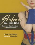 9780977872725 Shibari You Can Use Lee Harrington, Nieuw, Lee Harrington, Verzenden