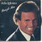 Single - Julio Iglesias - Brazil Mix, Cd's en Dvd's, Vinyl | Pop, Verzenden, Nieuw in verpakking
