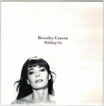 Single vinyl / 7 inch - Beverley Craven - Holding On, Cd's en Dvd's, Vinyl Singles, Zo goed als nieuw, Verzenden