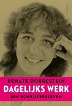 Dagelijks werk (9789057599132, Renate Dorrestein), Boeken, Verzenden, Nieuw