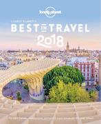 Lonely Planets Best in Travel 2018 9781786579706, Boeken, Verzenden, Zo goed als nieuw, Lonely Planet