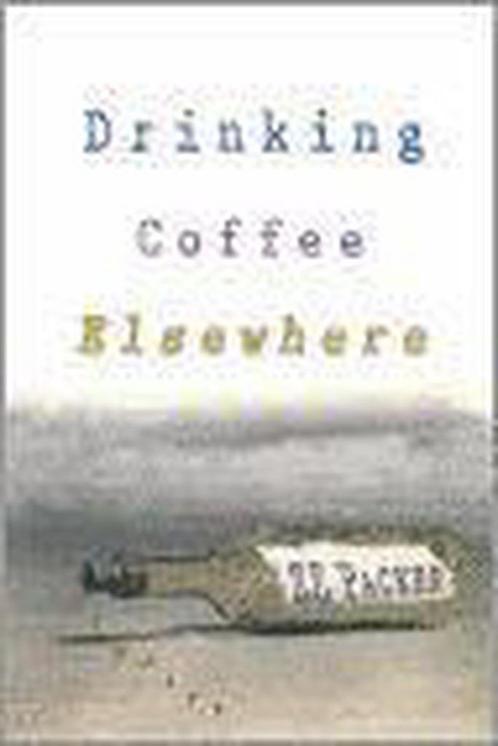 Drinking Coffee Elsewhere 9781573222341 Z Z Packer, Boeken, Overige Boeken, Gelezen, Verzenden