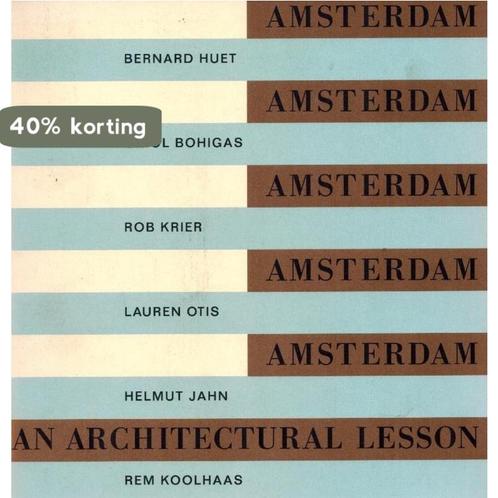 AMSTERDAM ARCHITECTURAL LESSON 9789068680140 KOOLHAAS, Boeken, Kunst en Cultuur | Architectuur, Gelezen, Verzenden