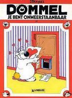 Dommel, je bent onweerstaanbaar / Dommel / 17 9789064216770, Verzenden, Gelezen, Dupa
