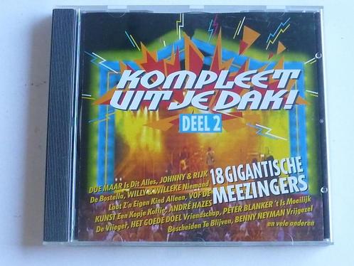 Kompleet uit je Dak ! Deel 2- De 18 Grootste Meezingers, Cd's en Dvd's, Cd's | Nederlandstalig, Verzenden