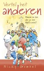 Vertel het anderen 9789060674437 Nicky Gumbel, Boeken, Verzenden, Gelezen, Nicky Gumbel