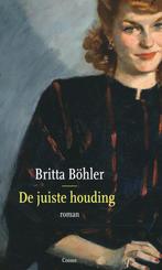 De juiste houding (9789059369252, Britta Böhler), Boeken, Verzenden, Nieuw