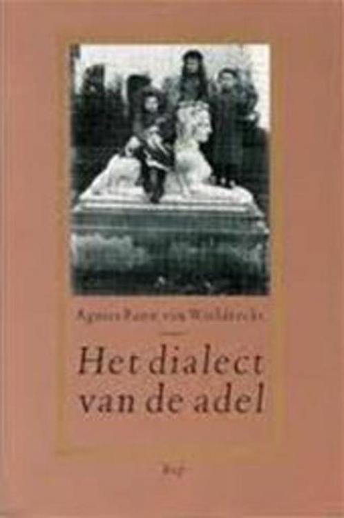 Dialect Van De Adel 9789060053362 A. Pauw van Wieldrecht, Boeken, Overige Boeken, Gelezen, Verzenden