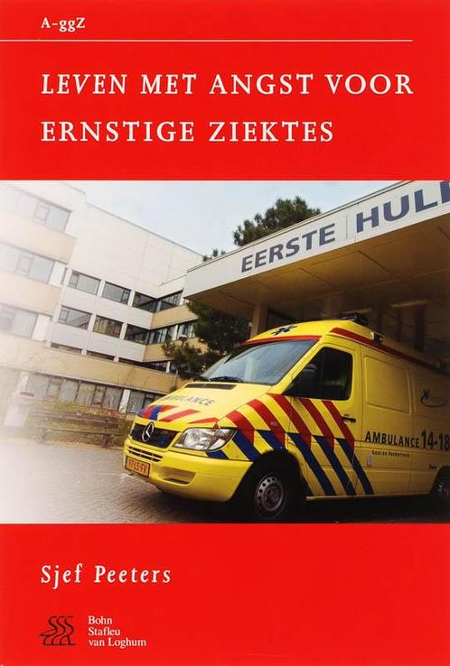 Leven met angst voor ernstige ziektes / Van A tot ggZ, Boeken, Psychologie, Gelezen, Verzenden