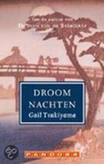 Droomnachten / Pandora literair 9789025415020 Gail Tsukiyama, Boeken, Verzenden, Gelezen, Gail Tsukiyama