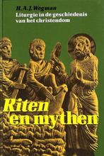 Riten en mythen 9789024265091 H.A.J. Wegman, Boeken, Verzenden, Gelezen, H.A.J. Wegman