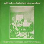 LP gebruikt - Alfred En Kristien Den Ouden - Traditionele..., Cd's en Dvd's, Vinyl | Nederlandstalig, Zo goed als nieuw, Verzenden