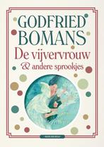 De vijvervrouw en andere sprookjes 9789022568347, Boeken, Literatuur, Verzenden, Zo goed als nieuw, Godfried Bomans