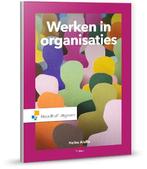 Werken in organisaties / Vast Boek / Noordhoff 9789001834265, Boeken, Verzenden, Gelezen, Heike Aiello
