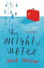 Weight Of Water 9781408830239 Sarah Crossan, Verzenden, Gelezen, Sarah Crossan