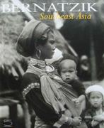 Boek : Bernatzik - Southeast Asia, Antiek en Kunst, Kunst | Niet-Westerse kunst