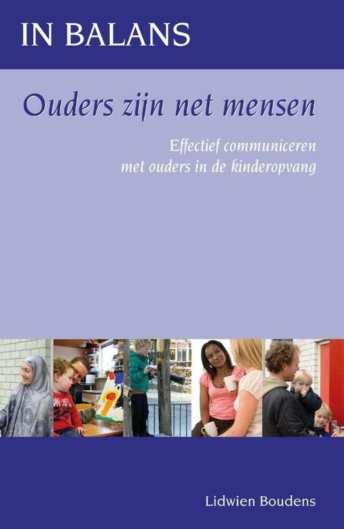 In balans Ouders zijn net mensen 9789088503986, Boeken, Studieboeken en Cursussen, Zo goed als nieuw, Verzenden