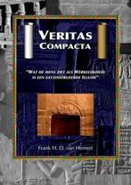 Veritas Compacta 9789081747608 Frank H. D. van Hemert, Verzenden, Gelezen, Frank H. D. van Hemert