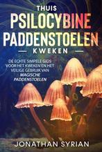 9798716818934 Thuis Psilocybine-paddenstoelen kweken, Verzenden, Nieuw, Jonathan Syrian