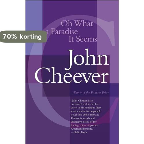 Oh What a Paradise It Seems 9780679737858 John Cheever, Boeken, Taal | Engels, Gelezen, Verzenden