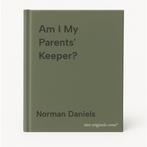 Am I My Parents Keeper? 9780195052336 Norman Daniels, Verzenden, Gelezen, Norman Daniels