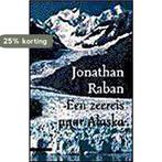 ZEEREIS NAAR ALASKA 9789045006529 J. Raban, Boeken, Verzenden, Gelezen, J. Raban