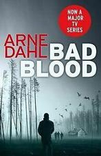 Bad Blood: The second Intercrime thriller von Dahl, Arne, Gelezen, Verzenden