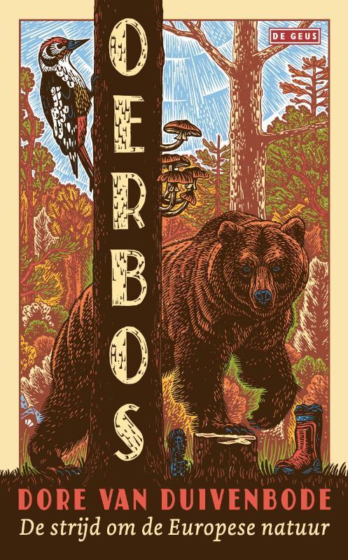 Oerbos 9789044541502 Dore van Duivenbode, Boeken, Overige Boeken, Gelezen, Verzenden