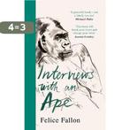 Interviews with an Ape 9781529135343 Felice Fallon, Verzenden, Zo goed als nieuw, Felice Fallon