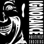 LP gebruikt - Ignorance  - Positively Shocking, Verzenden, Zo goed als nieuw