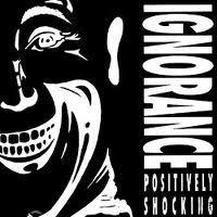 LP gebruikt - Ignorance  - Positively Shocking, Cd's en Dvd's, Vinyl | Rock, Zo goed als nieuw, Verzenden