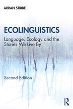 9780367428419 Ecolinguistics Arran Stibbe, Verzenden, Nieuw, Arran Stibbe