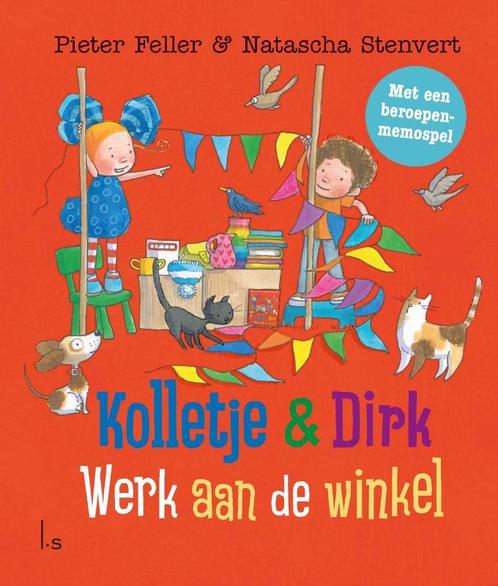 Werk aan de winkel / Kolletje en Dirk 9789024595655, Boeken, Kinderboeken | Kleuters, Gelezen, Verzenden