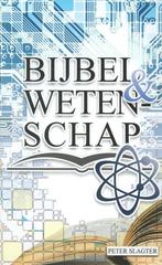 Bijbel en wetenschap / Morgenrood brochurereeks / 256, Verzenden, Gelezen, Peter Slachter