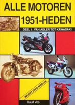 ALLE MOTOREN 1951-HEDEN DEEL 1 VAN ADLER TOT KAWASAKI, Boeken, Gelezen, Ruud Vos, Verzenden