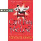 Cant Buy Me Love 9780749934156 Francesca Clementis, Verzenden, Gelezen, Francesca Clementis