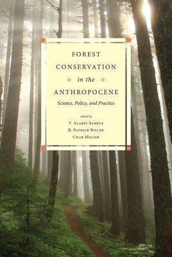 Forest Conservation in the Anthropocene 9781607325215, Boeken, Taal | Engels, Gelezen, Verzenden