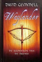 Waylander / De kronieken van de Drenai / 3 9789029069328, Boeken, Verzenden, Gelezen, David Gemmell